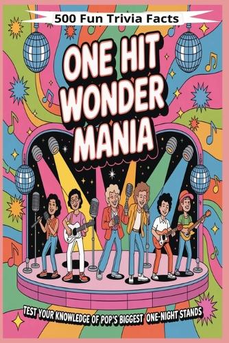 One-Hit Wonder Mania!