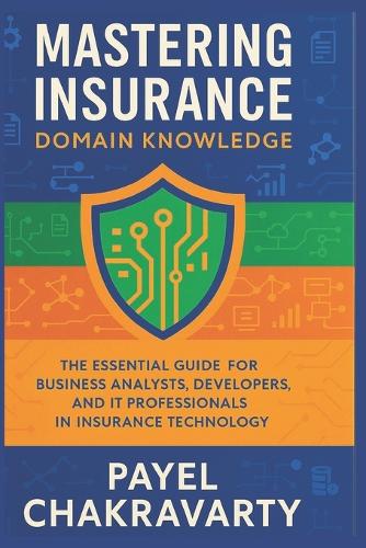 Mastering Insurance Domain Knowledge