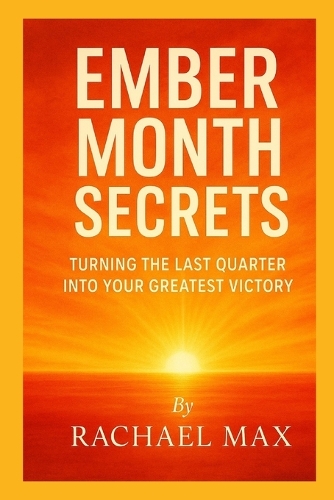 Ember Month Secrets