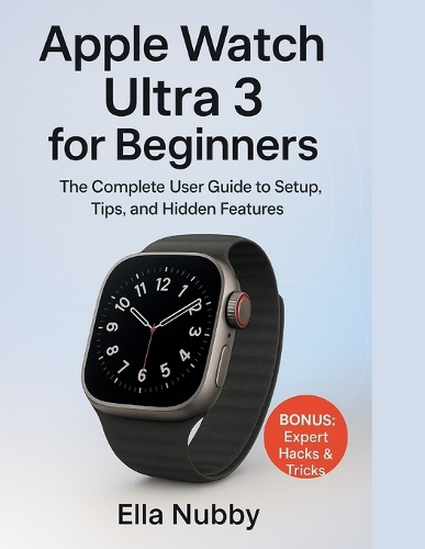 Apple Watch Ultra 3 for Beginners