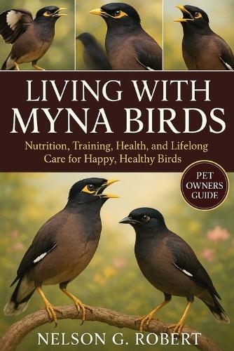 Living with Myna Birds
