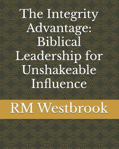 The Integrity Advantage