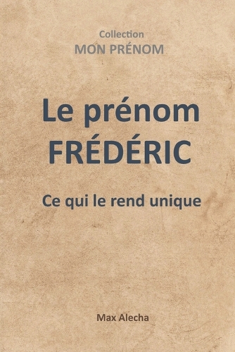 Le prénom Frédéric