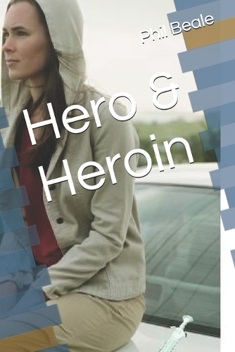 Hero & Heroin