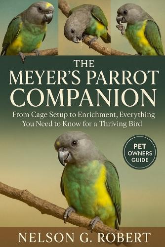 The Meyer's Parrot Companion