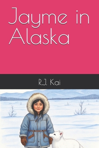 Jayme in Alaska