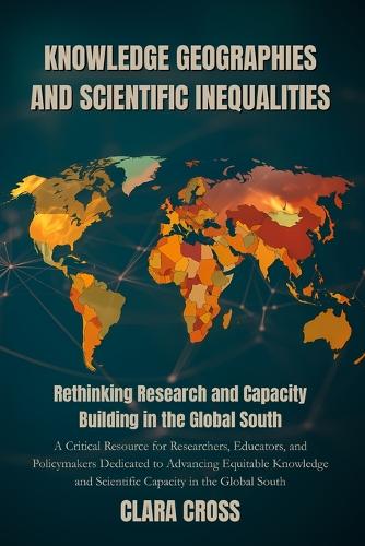 Knowledge Geographies and Scientific Inequalities