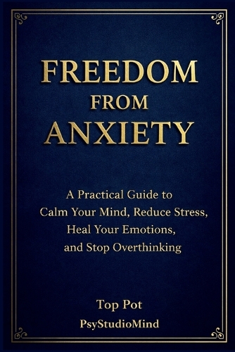Freedom from Anxiety