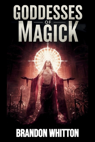 Goddesses of Magick
