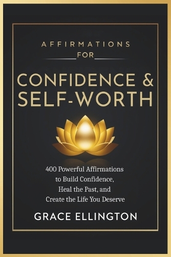 Daily Affirmations for Confidence and Self-Worth