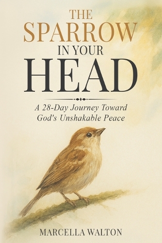 The Sparrow in Your Head