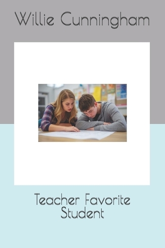 Teacher Favorite Student