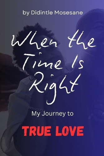 When the Time Is Right