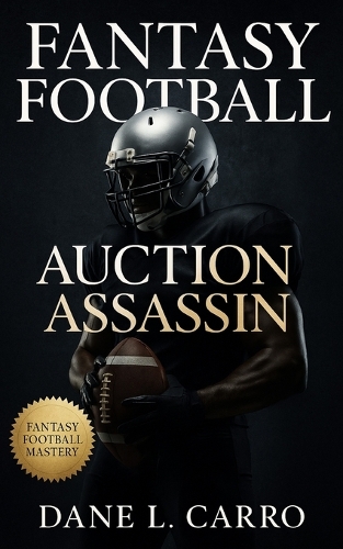 Fantasy Football Auction Assassin