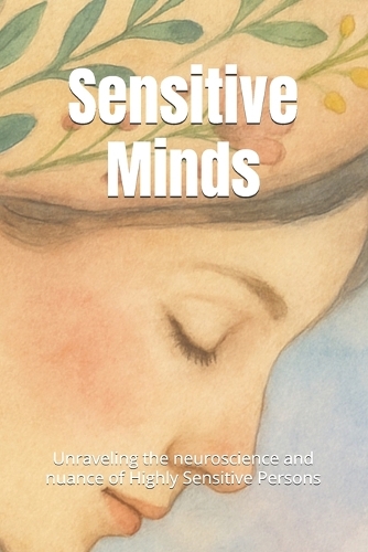 Sensitive Minds
