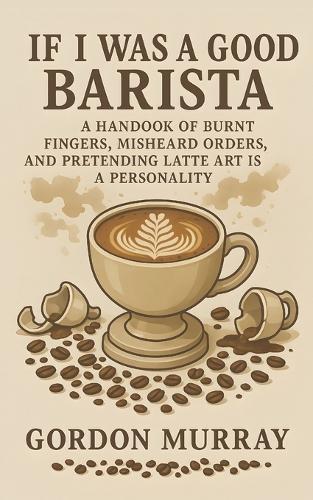 If I Was a Good Barista