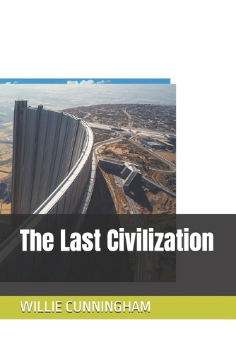 The Last Civilization