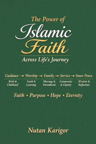 The Power of Islamic Faith Across Life's Journey