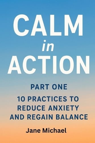 Calm in Action