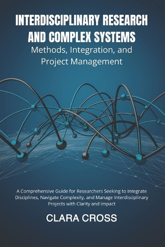 Interdisciplinary Research and Complex Systems