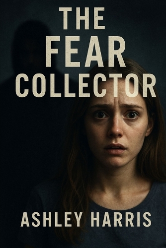 The Fear Collector