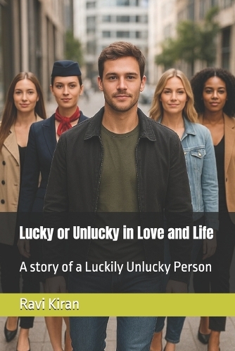 Lucky or Unlucky in Love and Life