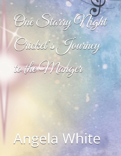 One Starry Night Cricket's Journey to the Manger