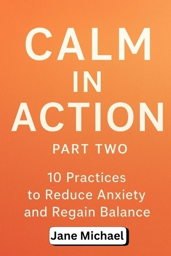 Calm in Action