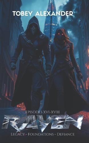 The Raven Book Eight (Episodes XVI-XVIII)