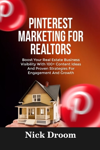 Pinterest Marketing for Realtors