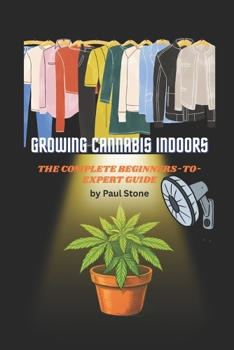 Growing Cannabis Indoors
