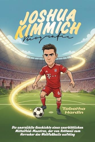 Joshua Kimmich Biografie