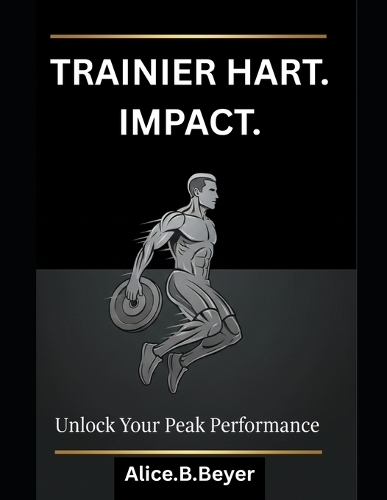 Train Hard.Impact.