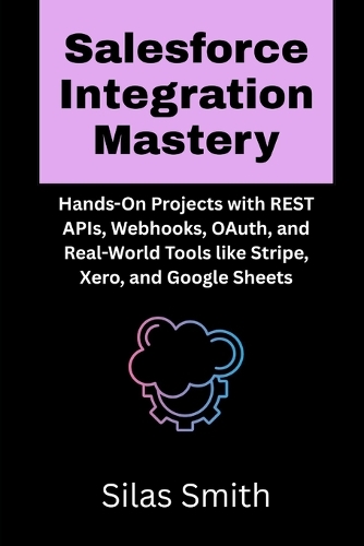 Salesforce Integration Mastery