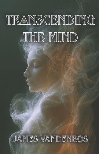 Transcending the Mind