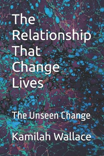 The Relationship That Change Lives