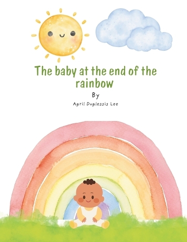 The Baby at the End of the Rainbow