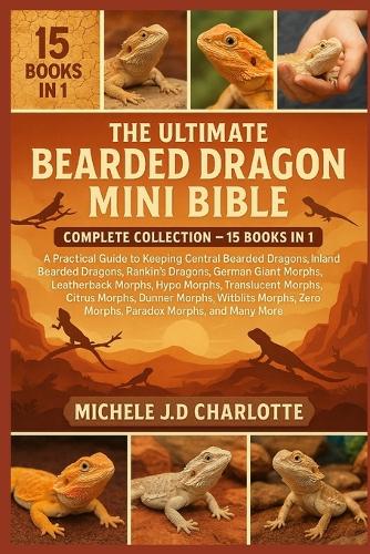 The Ultimate Bearded Dragon Mini Bible