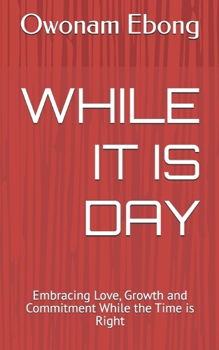 While It Is Day