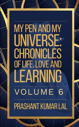 My Pen and My Universe Volume 6