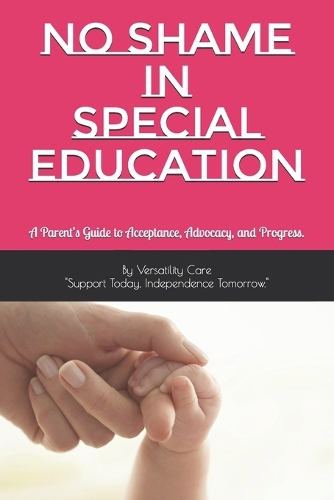 No Shame in Special Education Book