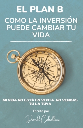 El Plan B