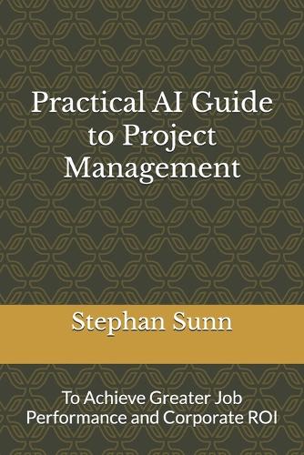 Practical AI Guide to Project Management
