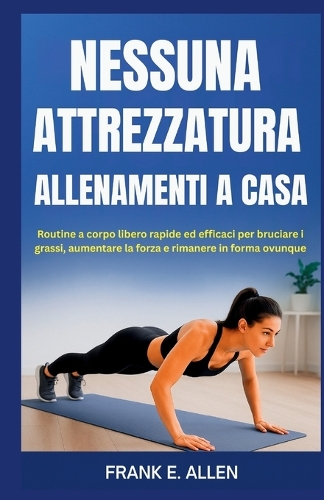 Nessuna Attrezzatura Allenamenti a Casa