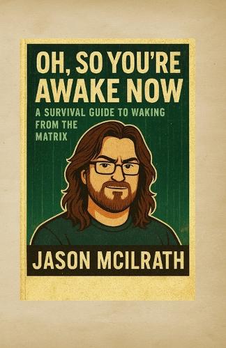 Oh, So You're Awake Now