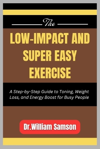 The Low-Impact and Super Easy Exercise