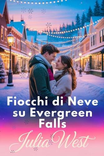 Fiocchi di Neve su Evergreen Falls