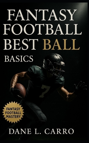 Fantasy Football Best Ball Basics