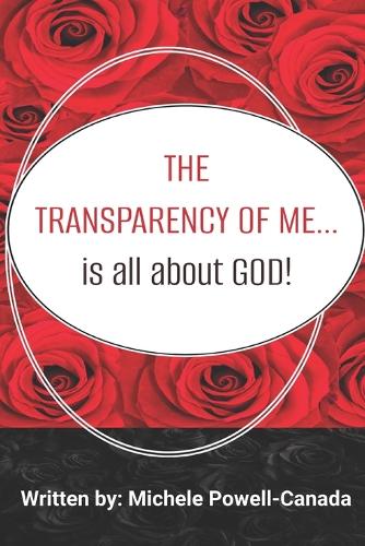 The Transparency of Me...