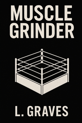 Muscle Grinder